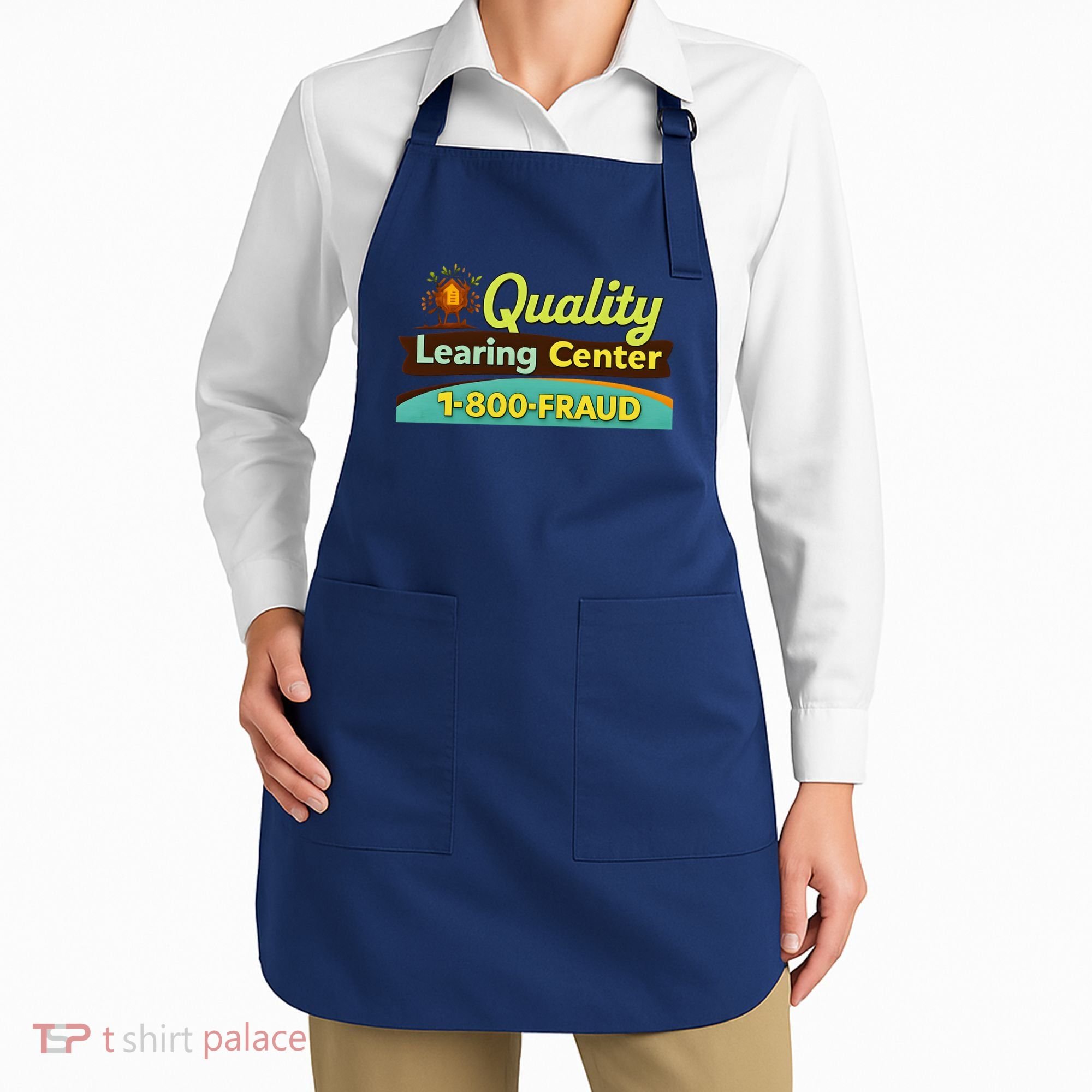 Quality Learing Center Fraud Funny Apron
