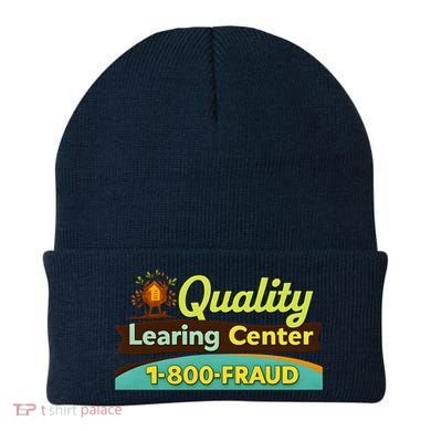 Quality Learing Center Fraud Funny Beanie