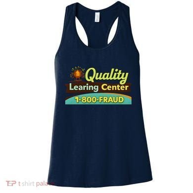 Quality Learing Center Fraud Funny Women's Tank Top