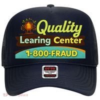 Quality Learing Center Fraud Funny Hat thumb 0