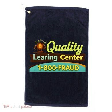 Quality Learing Center Fraud Funny Golf Towel