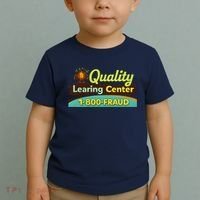 Quality Learing Center Fraud Funny Toddler T-Shirt thumb 2