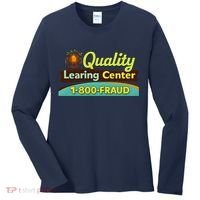 Quality Learing Center Fraud Funny Women's Long Sleeve Shirt thumb 0