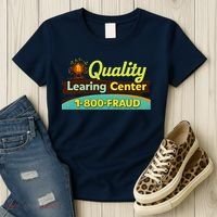 Quality Learing Center Fraud Funny Women's T-Shirt thumb 3