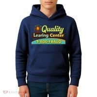 Quality Learing Center Fraud Funny Kids Hoodie thumb 4