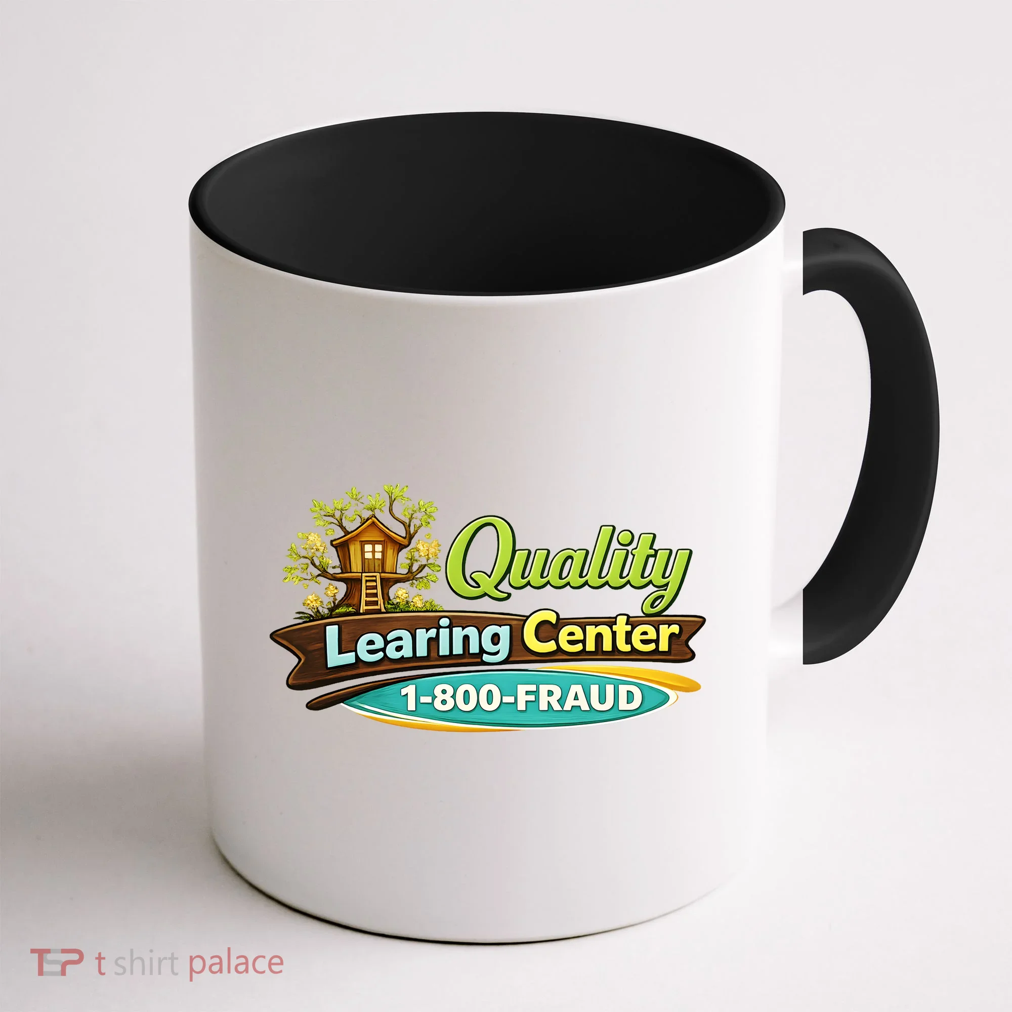 Quality Learing Center 1800 Fraud Funny Coffee Mug