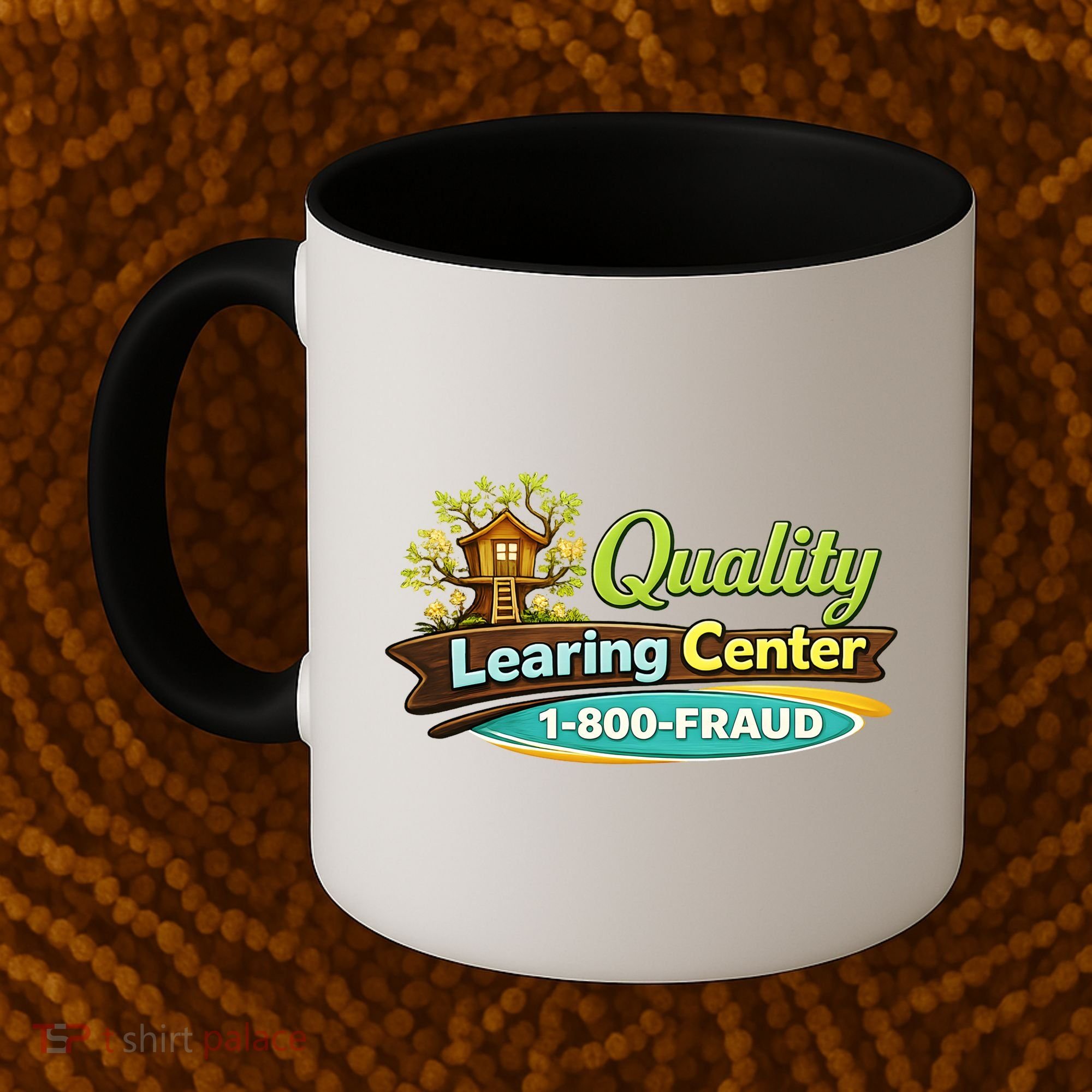 Quality Learing Center 1800 Fraud Funny Coffee Mug