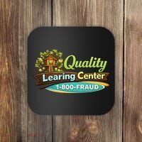 Quality Learing Center 1800 Fraud Funny Coaster thumb 0