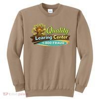 Quality Learing Center 1800 Fraud Funny Sweatshirt thumb 0