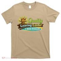 Quality Learing Center 1800 Fraud Funny T-Shirt thumb 0