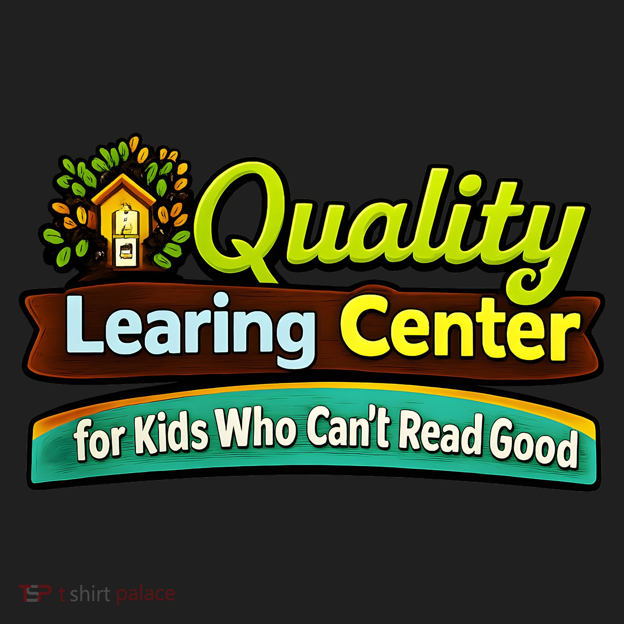 Quality Learing Center For Kids Who Can't Read Good Comfort Colors Heavyweight Long Sleeve T-Shirt
