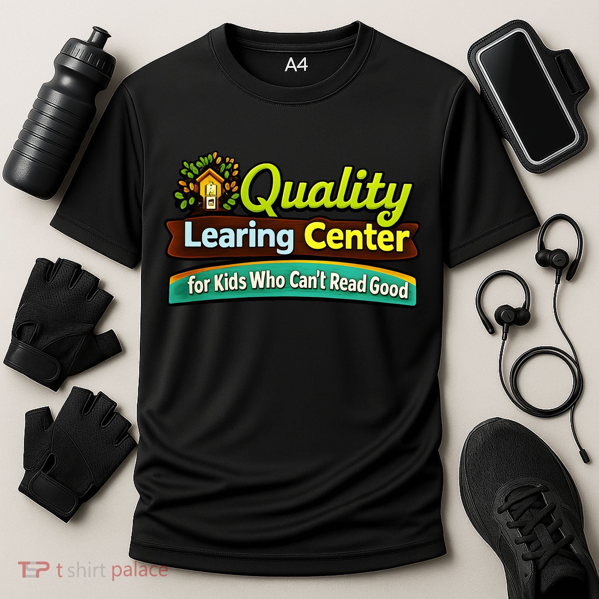 Quality Learing Center For Kids Who Can't Read Good Cooling Performance Crew T-Shirt
