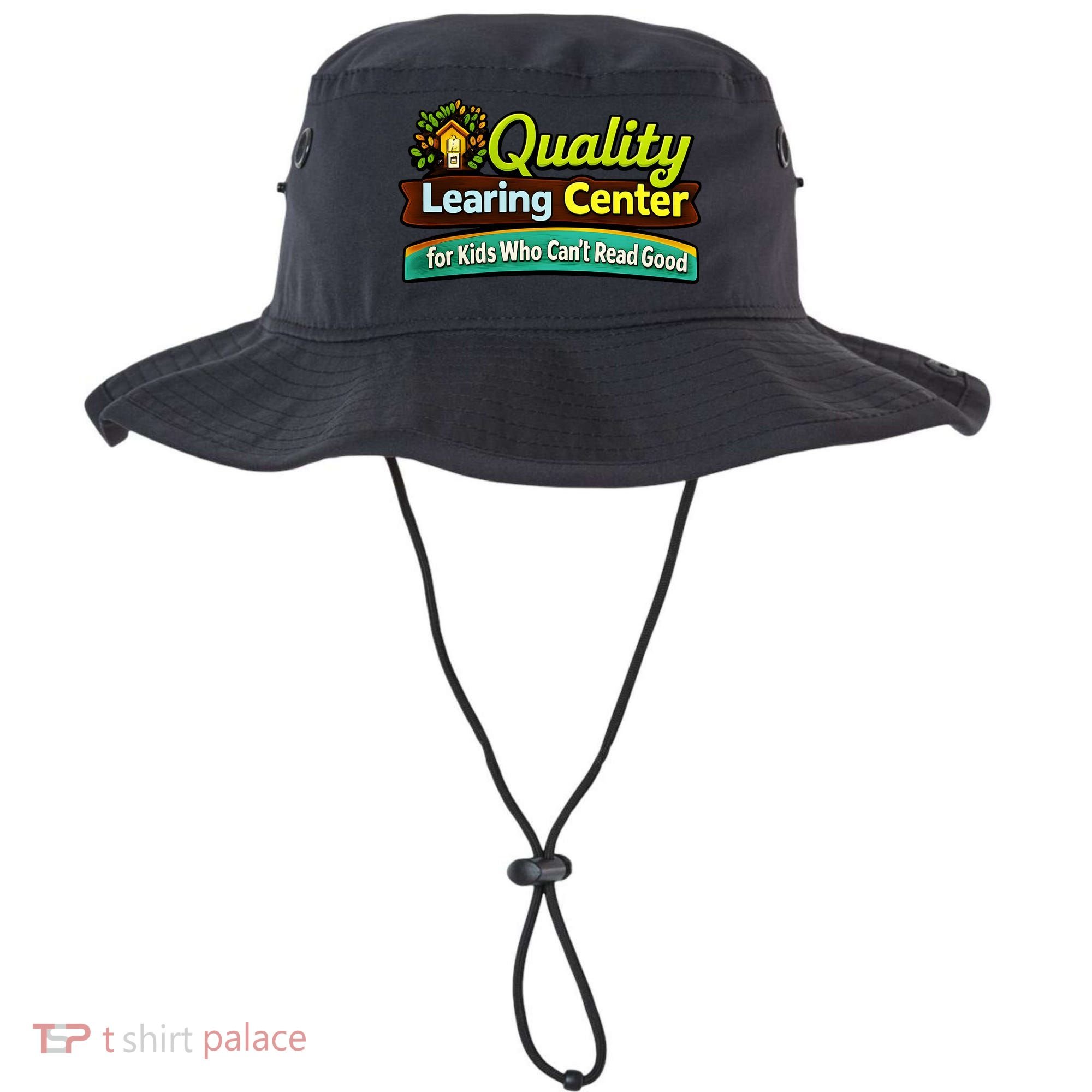 Quality Learing Center For Kids Who Can't Read Good Bucket Hat