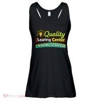 Quality Learing Center For Kids Who Can't Read Good Ladies Essential Flowy Tank thumb 0