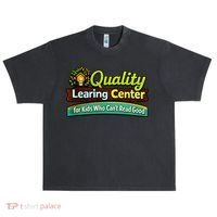 Quality Learing Center For Kids Who Can't Read Good Urban Oversized Heavyweight T-Shirt thumb 0