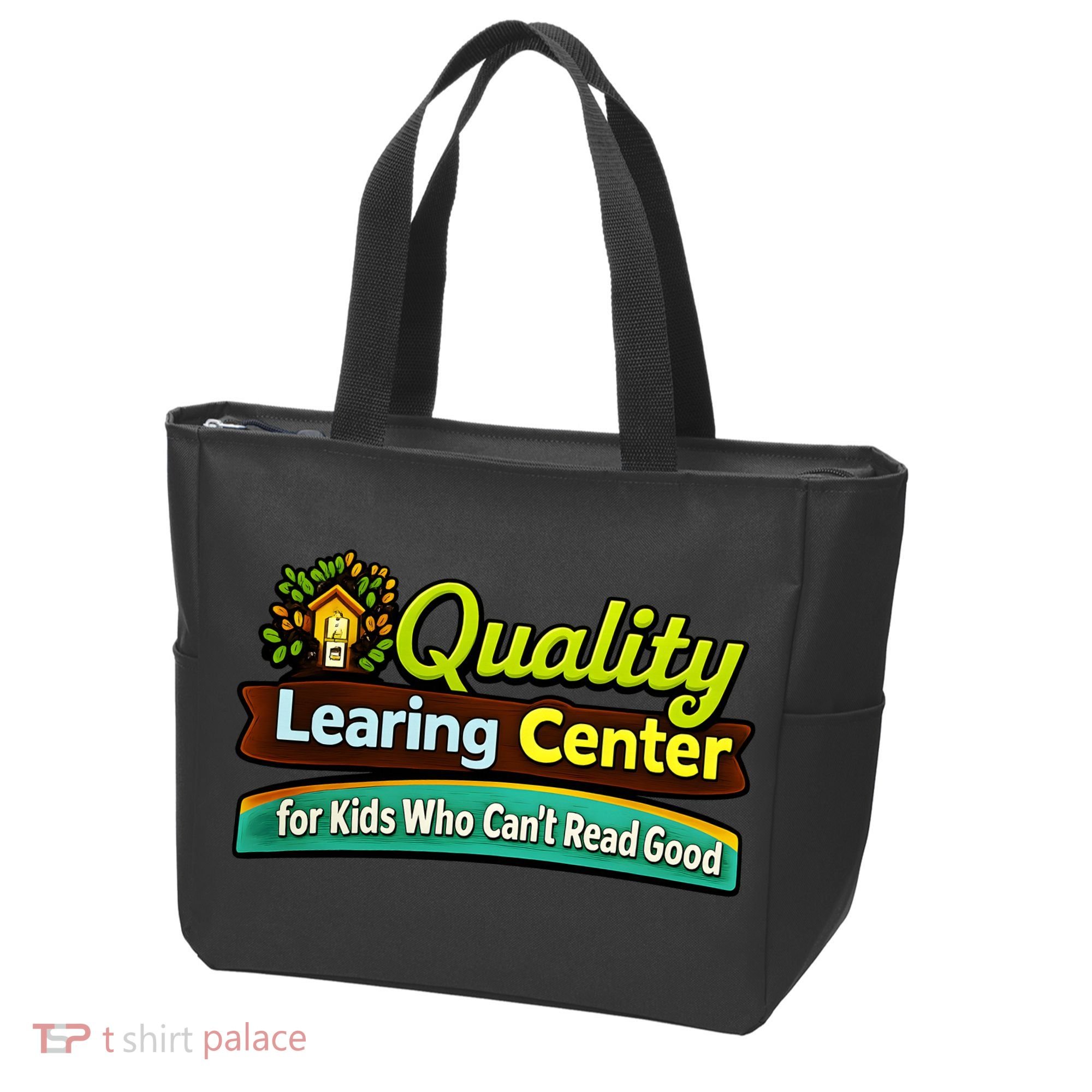 Quality Learing Center For Kids Who Can't Read Good Tote Bag
