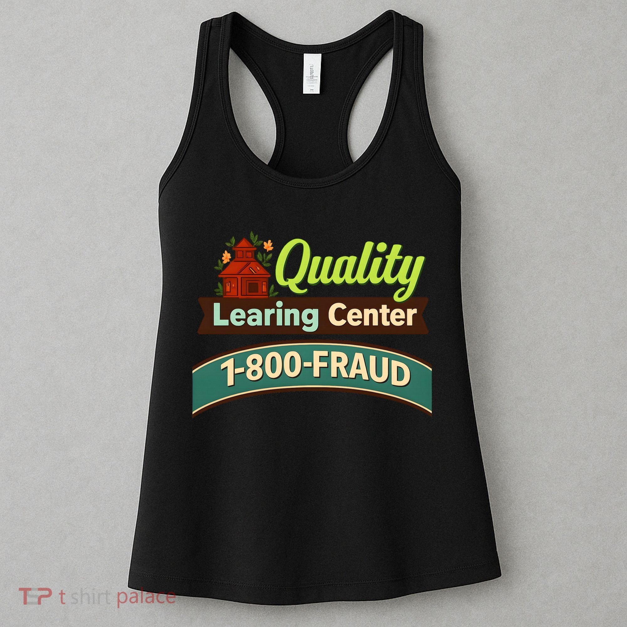 Quality Learing Center 1-800-FRAUD Women's Tank Top