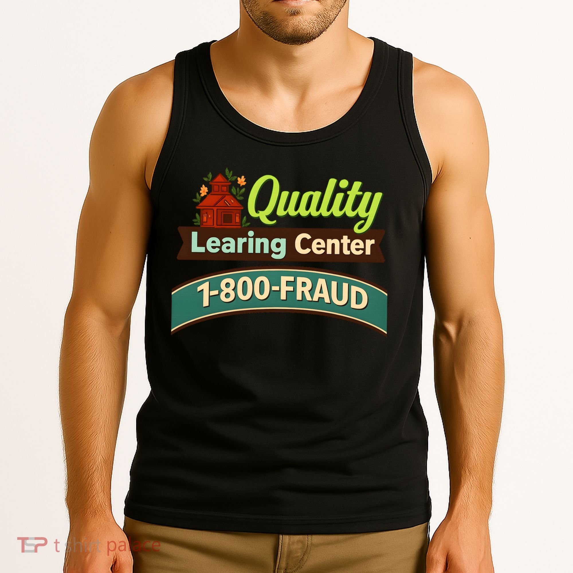 Quality Learing Center 1-800-FRAUD Tank Top
