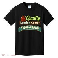 Quality Learing Center 1-800-FRAUD Kids T-Shirt thumb 0