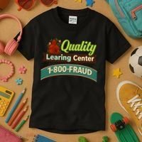 Quality Learing Center 1-800-FRAUD Kids T-Shirt thumb 3