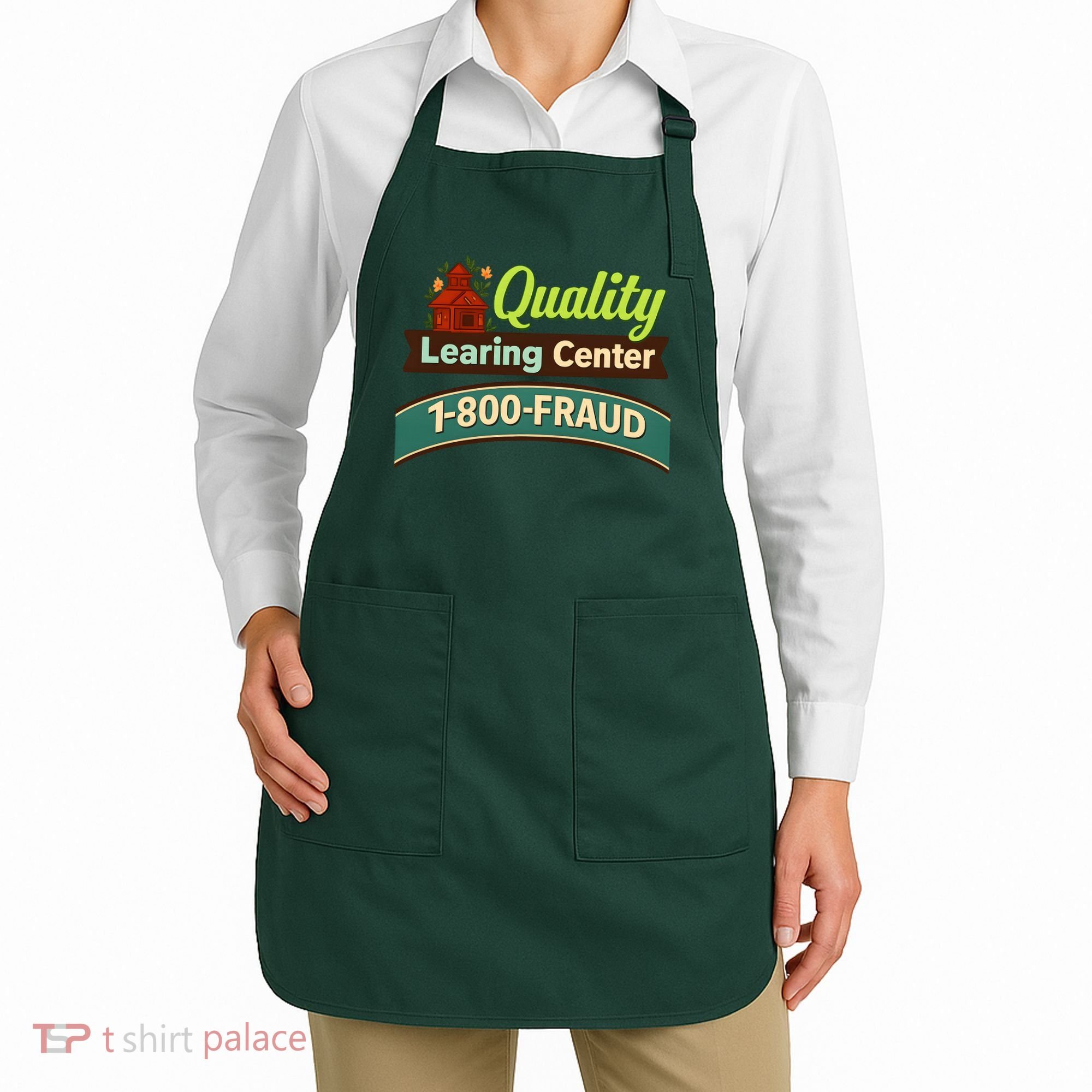 Quality Learing Center 1-800-FRAUD Apron