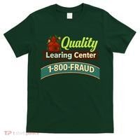 Quality Learing Center 1-800-FRAUD T-Shirt thumb 0