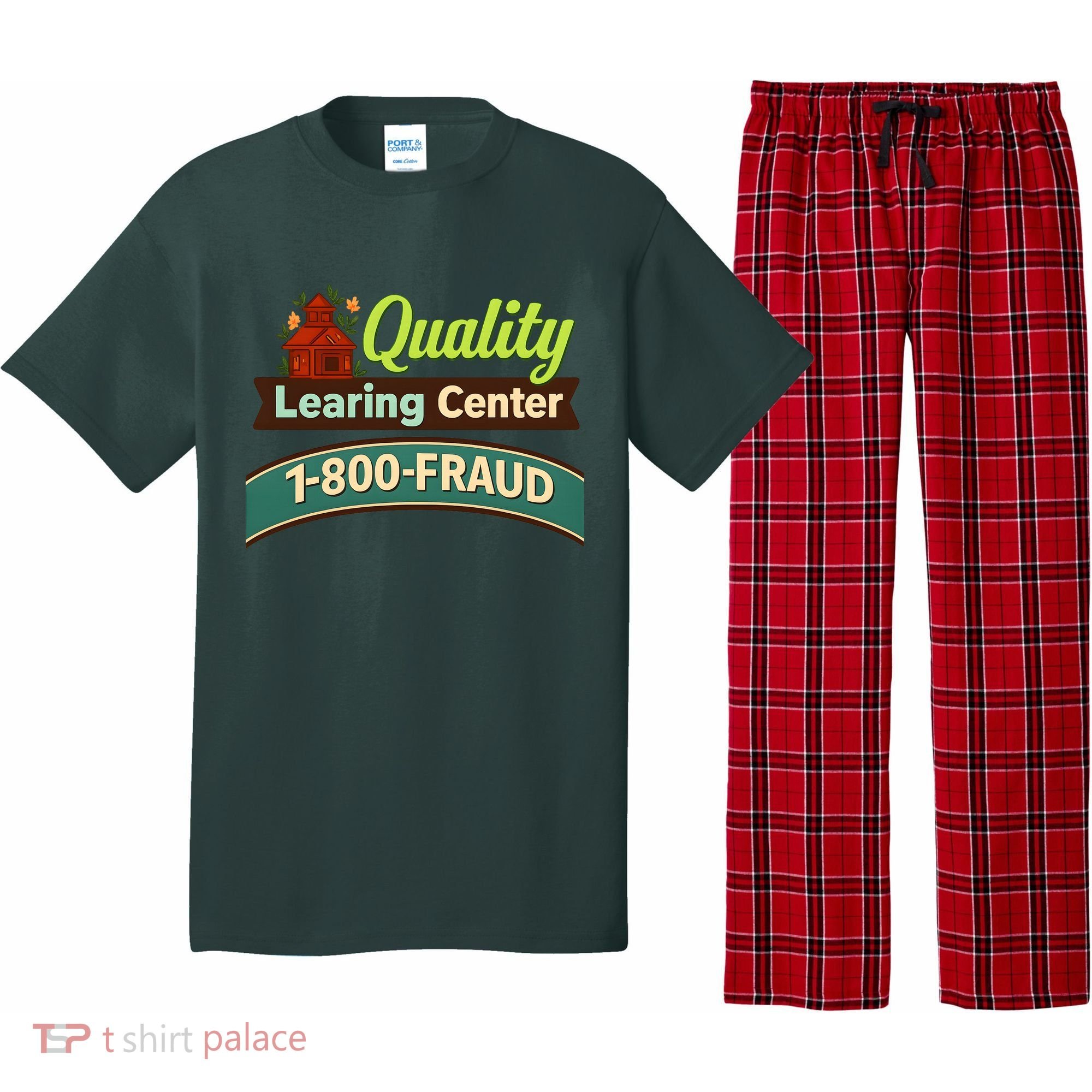 Quality Learing Center 1-800-FRAUD Pajama Set