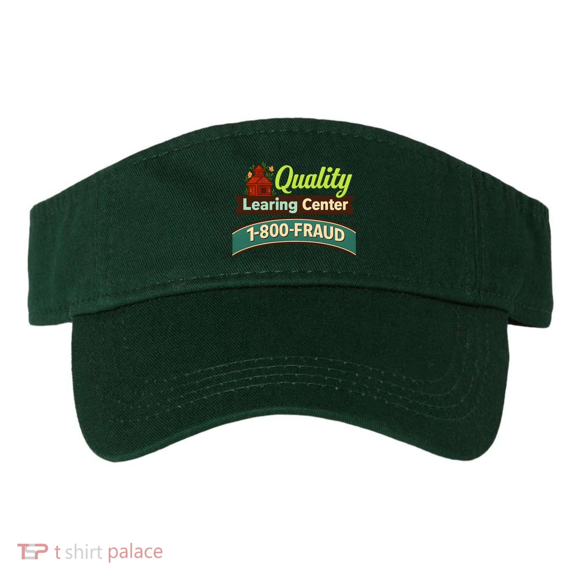 Quality Learing Center 1-800-FRAUD Visor