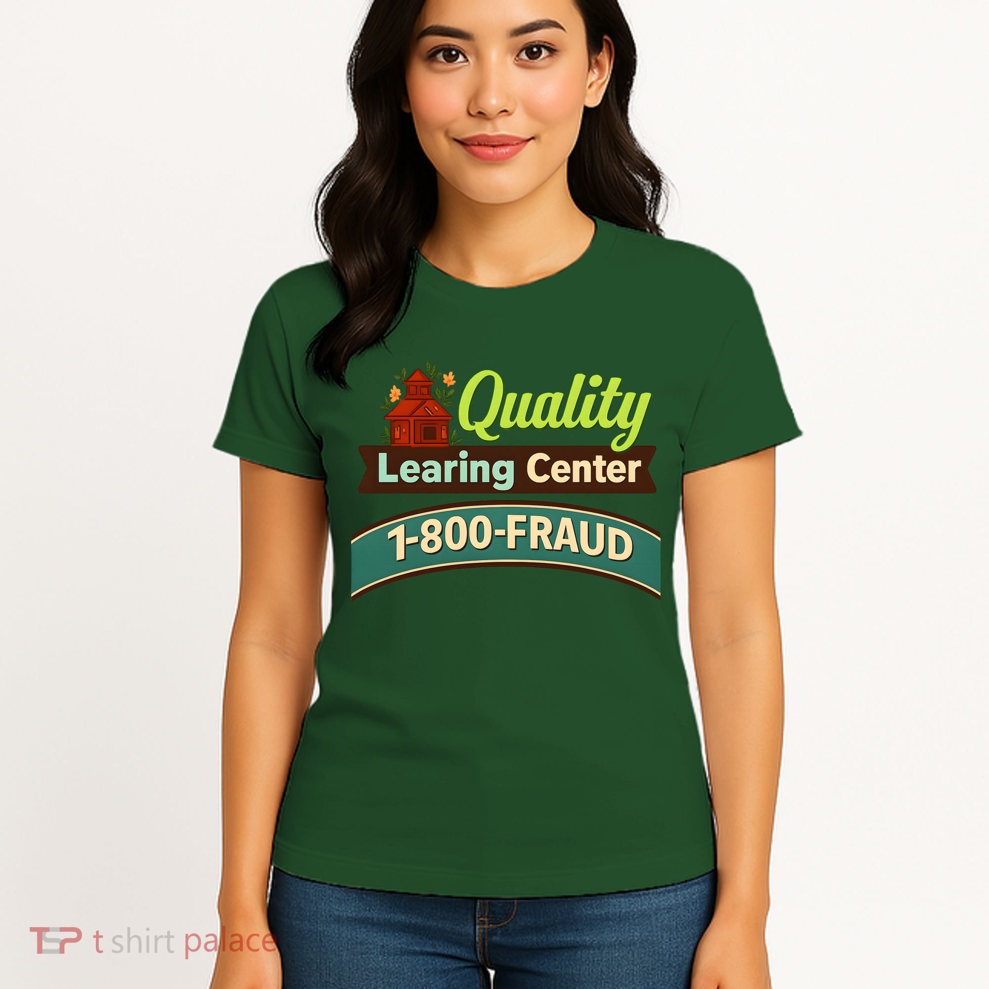 Quality Learing Center 1-800-FRAUD Women's T-Shirt