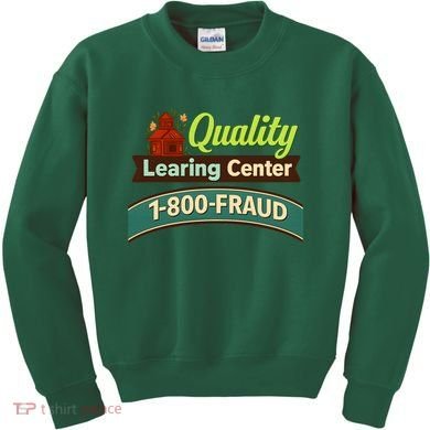 Quality Learing Center 1-800-FRAUD Kids Sweatshirt
