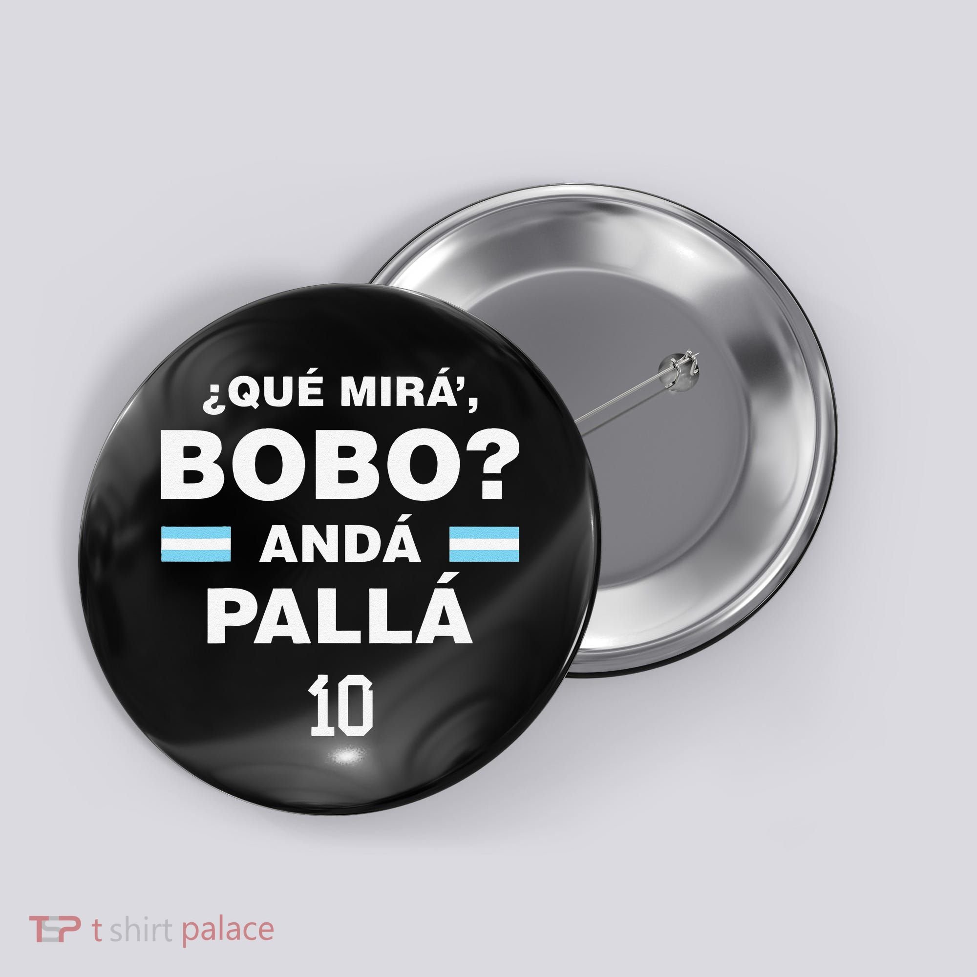 Que Mira´Bobo Argentina 10 Button