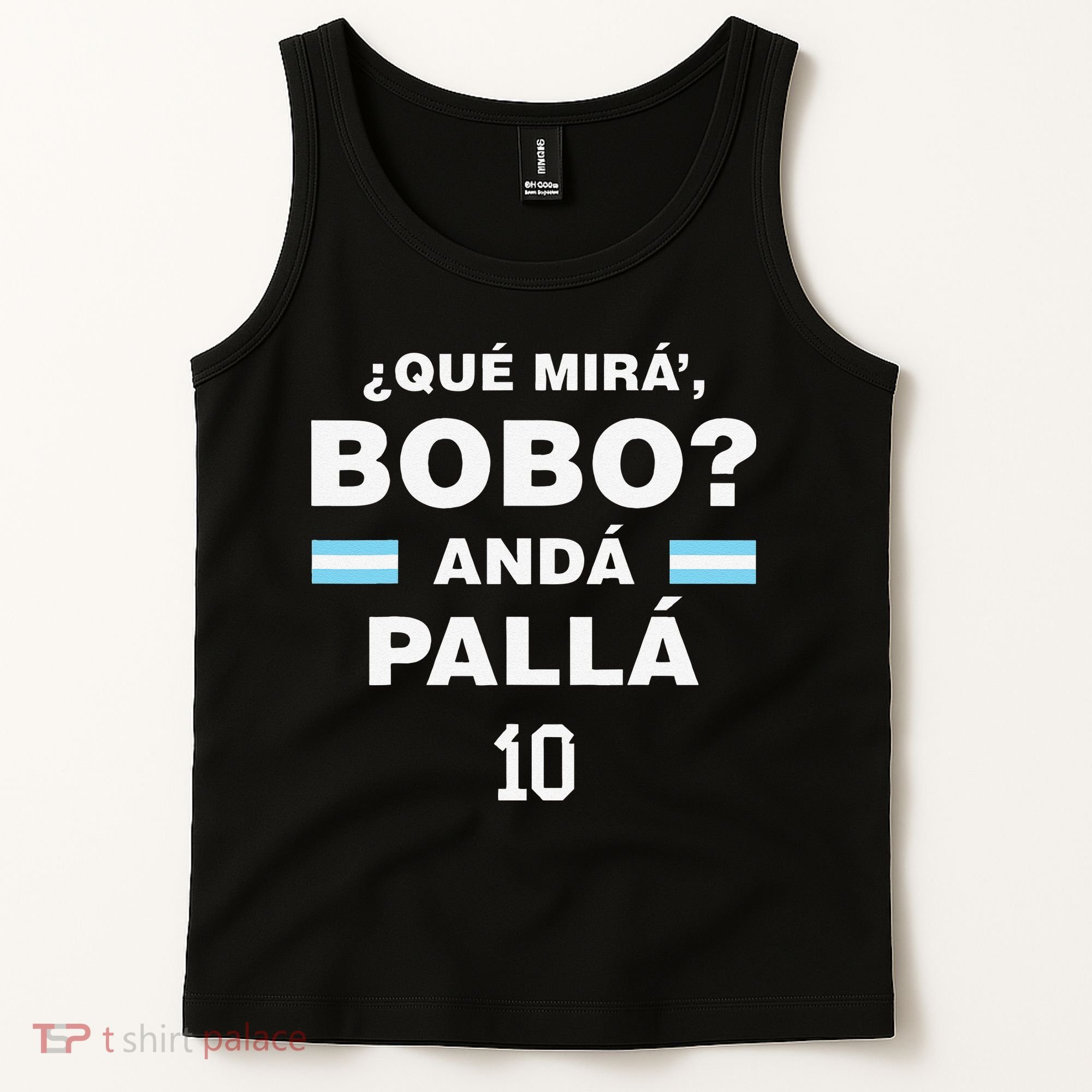 Que Mira´Bobo Argentina 10 Tank Top
