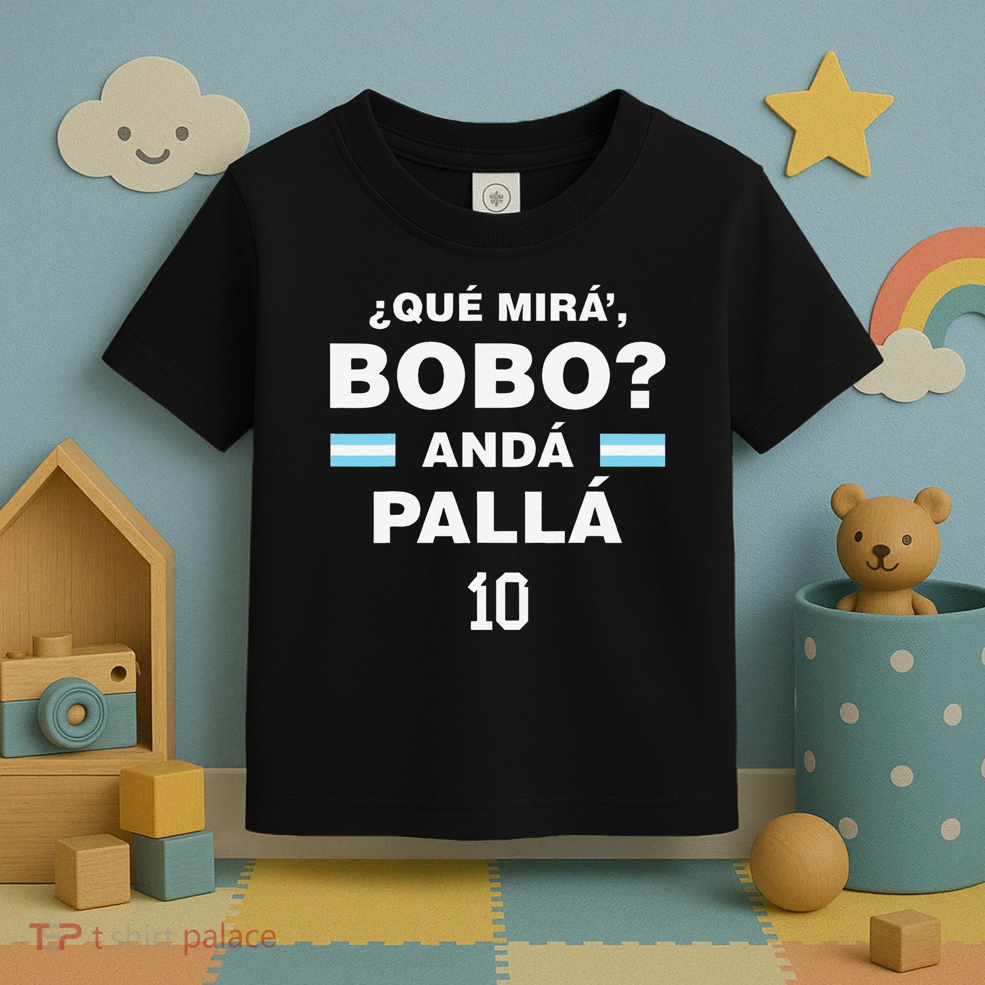 Que Mira´Bobo Argentina 10 Toddler T-Shirt