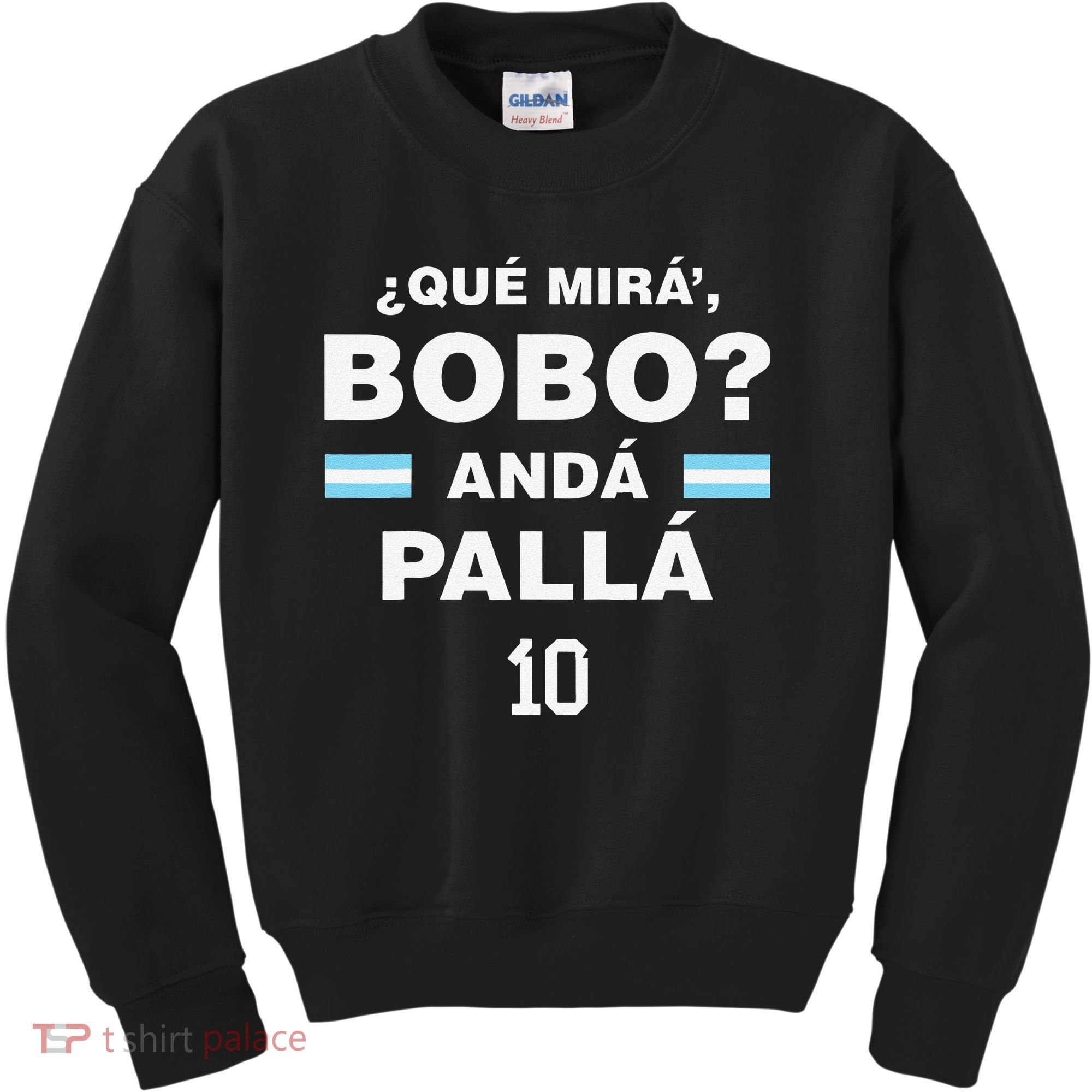 Que Mira´Bobo Argentina 10 Kids Sweatshirt