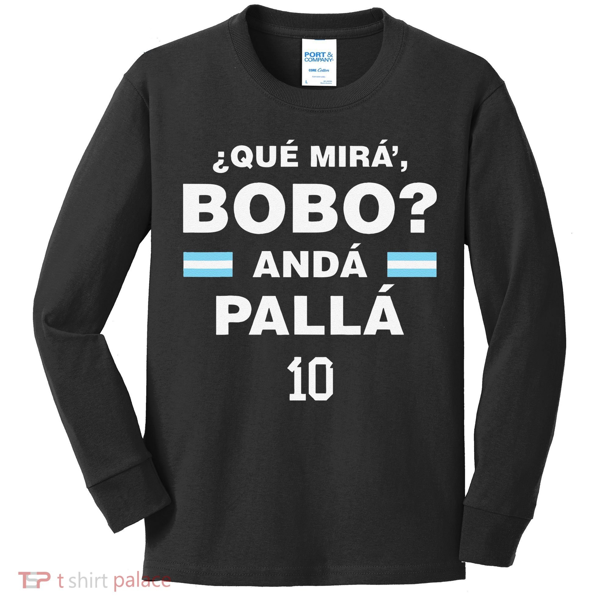 Que Mira´Bobo Argentina 10 Kids Long Sleeve Shirt