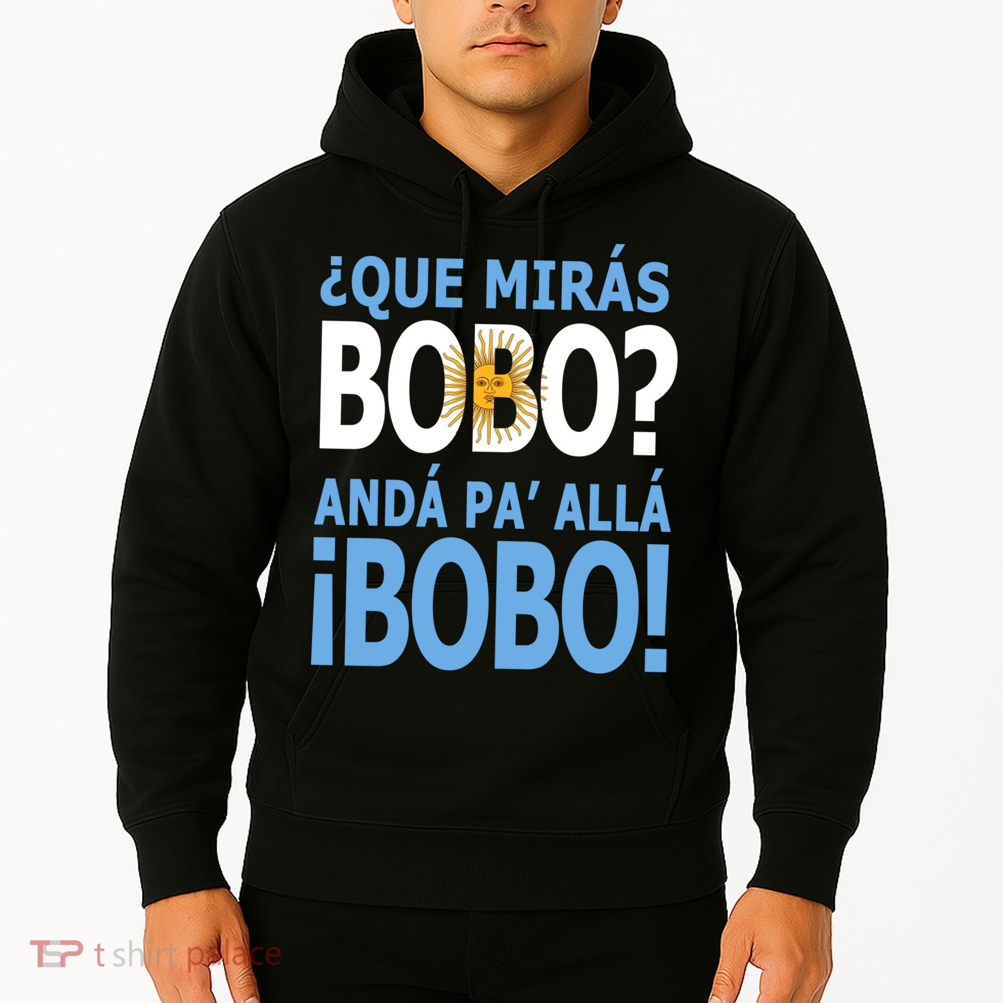 Que Mira´Bobo Argentina 10 Hoodie