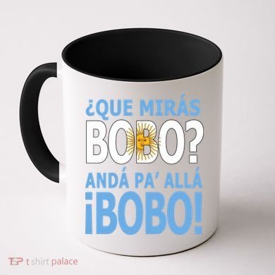 Que Mira´Bobo Argentina 10 Coffee Mug