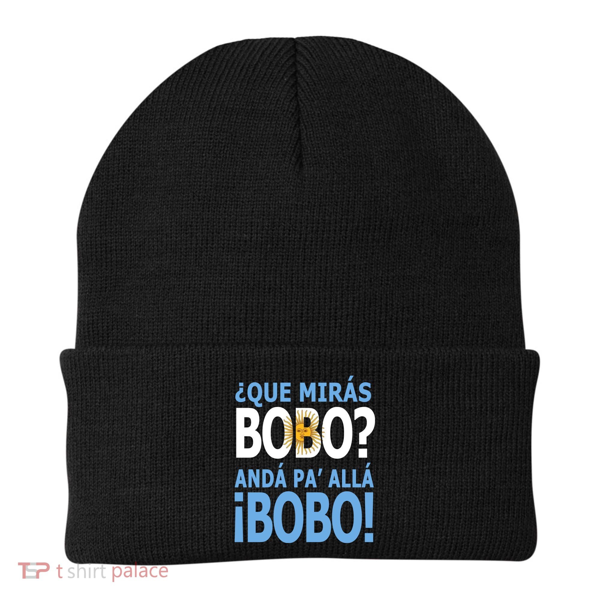 Que Mira´Bobo Argentina 10 Beanie