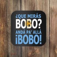 Que Mira´Bobo Argentina 10 Coaster thumb 0
