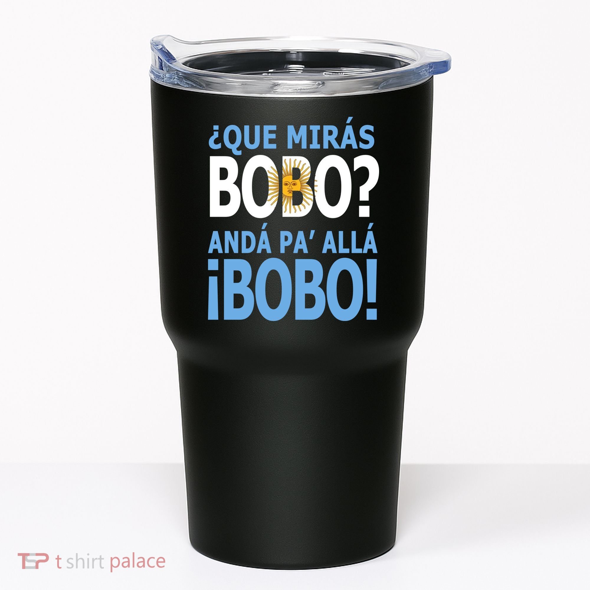 Que Mira´Bobo Argentina 10 Tumbler