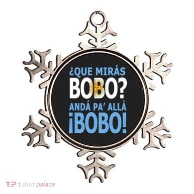 Que Mira´Bobo Argentina 10 Ornament