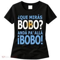 Que Mira´Bobo Argentina 10 Women's T-Shirt thumb 0