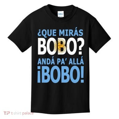 Que Mira´Bobo Argentina 10 Kids T-Shirt