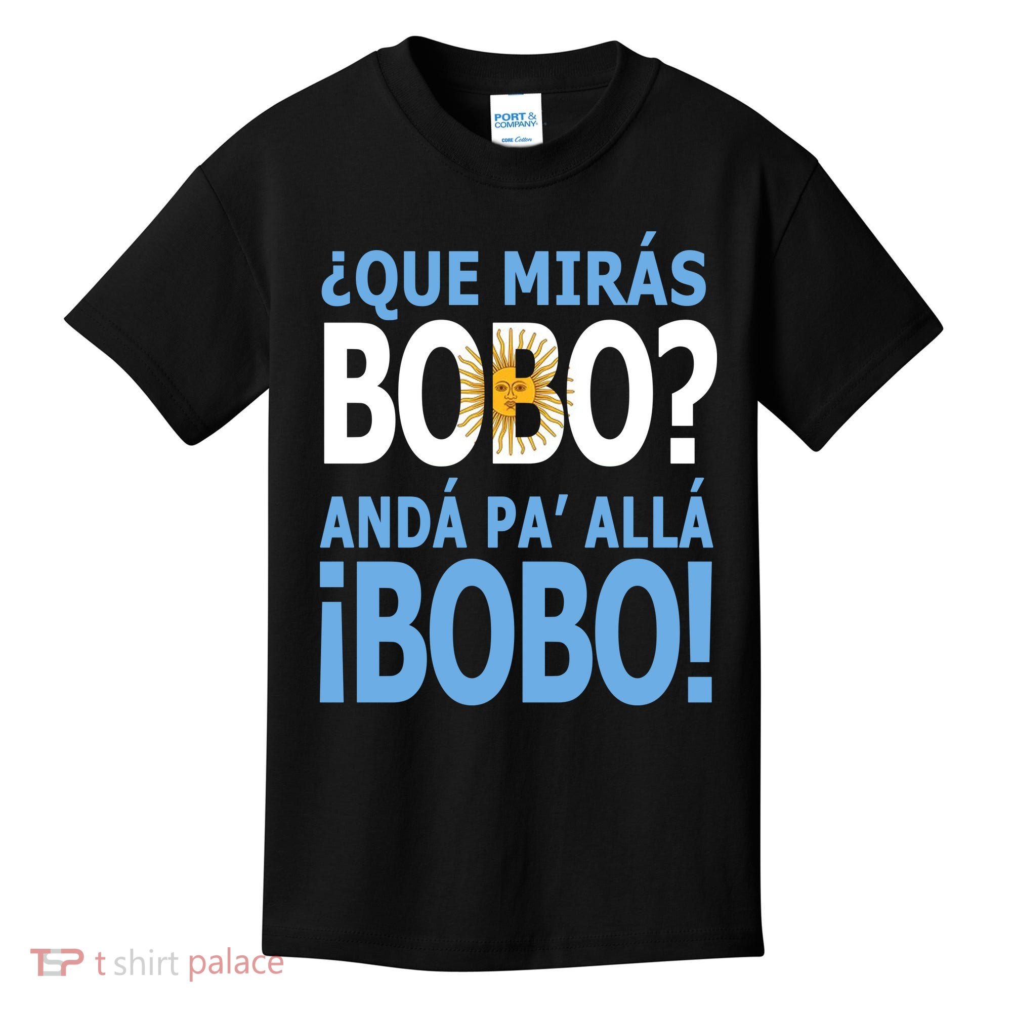 Que Mira´Bobo Argentina 10 Kids T-Shirt