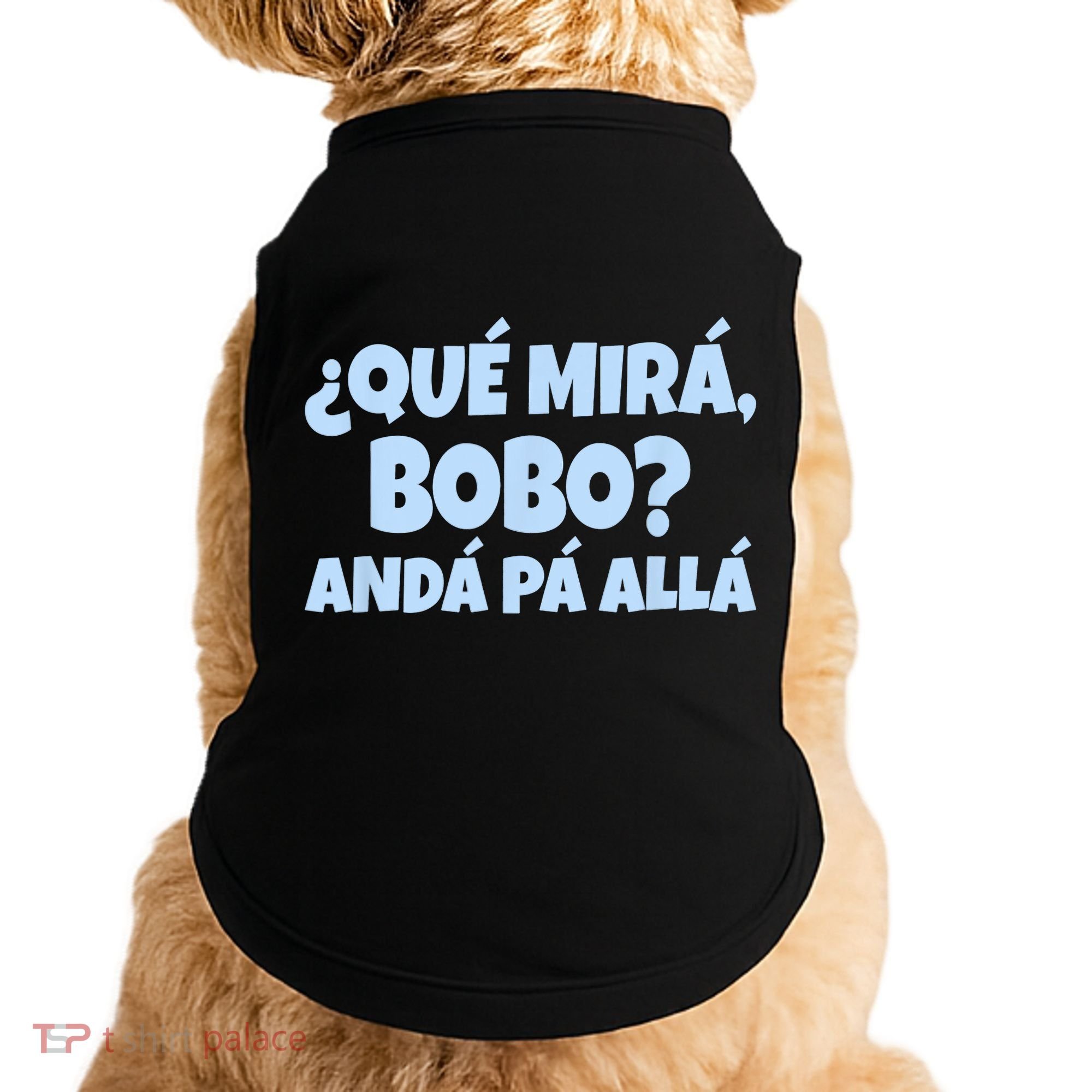 Qué Miras Bobo Qué Mira Bobo Funny Meme Doggie Tank