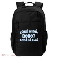 Qué Miras Bobo Qué Mira Bobo Funny Meme Backpack thumb 0