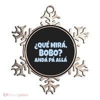 Qué Miras Bobo Qué Mira Bobo Funny Meme Ornament thumb 0