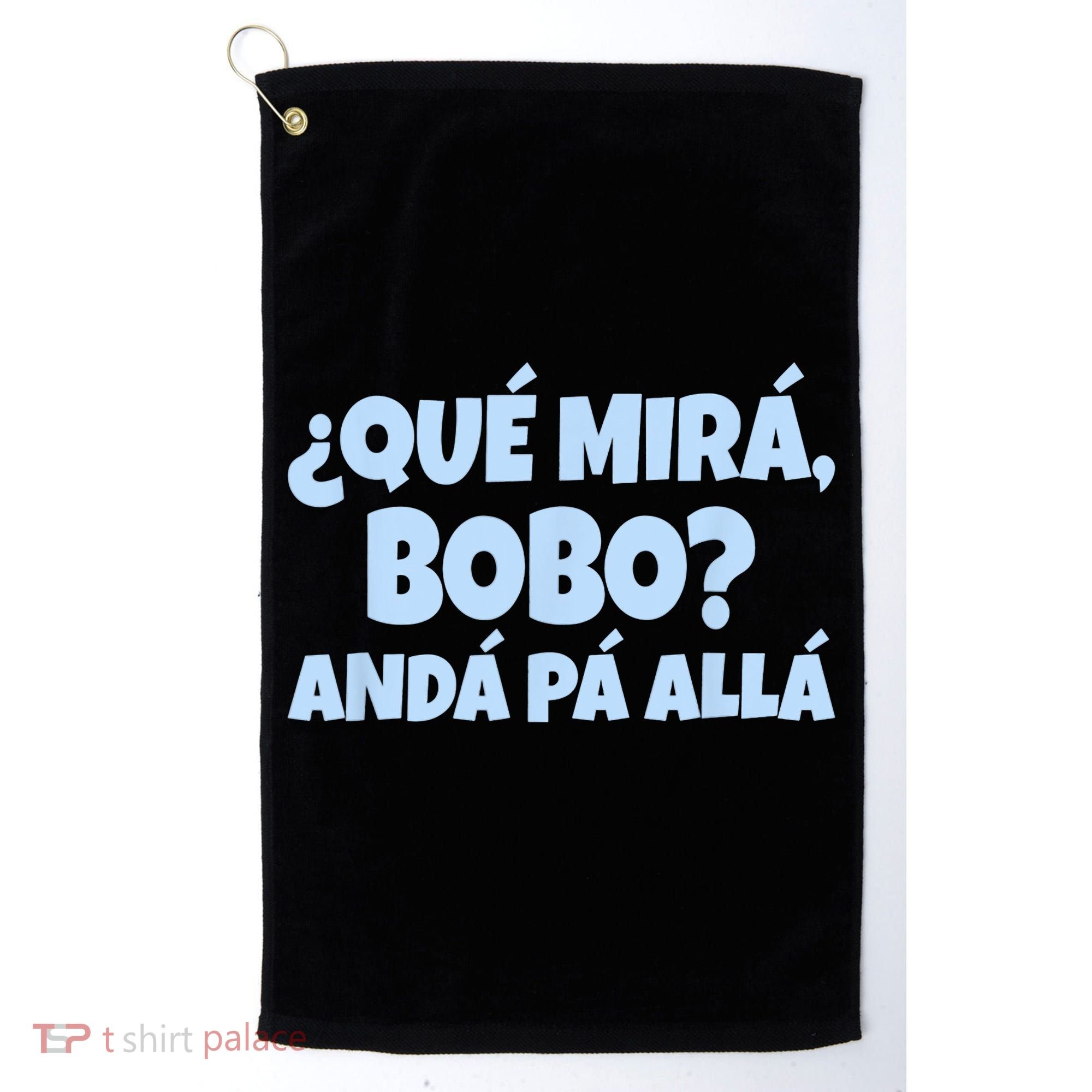 Qué Miras Bobo Qué Mira Bobo Funny Meme Golf Towel