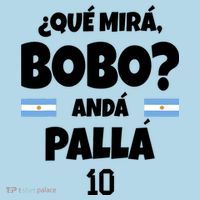 Qué Miras Bobo Qué Mira Bobo, Andá Pa' Allá Toddler T-Shirt thumb 4