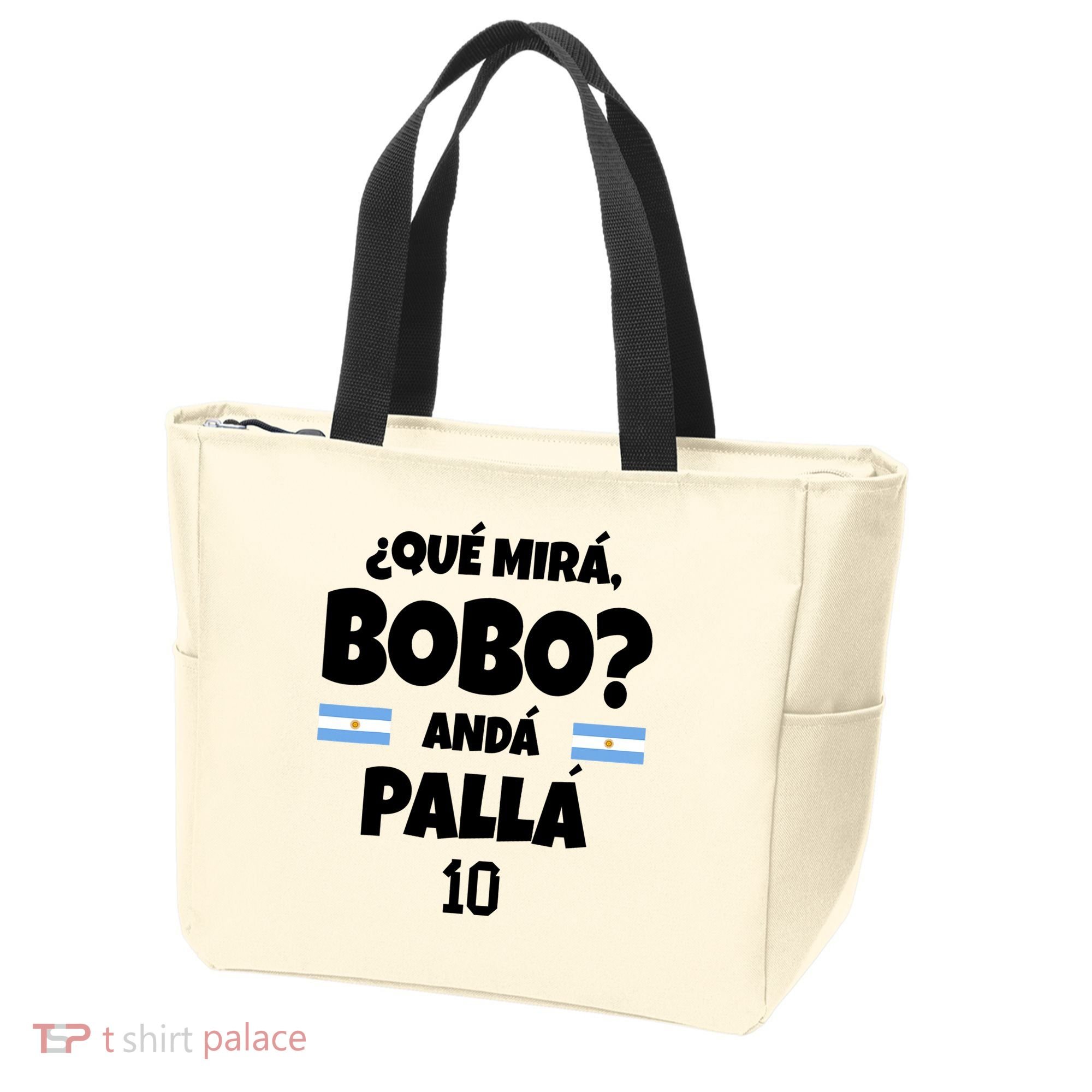 Qué Miras Bobo Qué Mira Bobo, Andá Pa' Allá Tote Bag